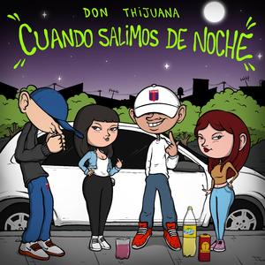 Cuando Salimos de Noche