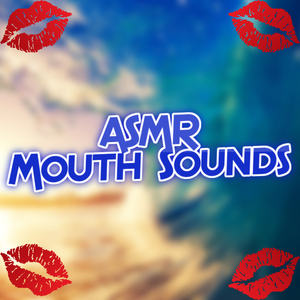 ASMR Wet Mouth Sounds