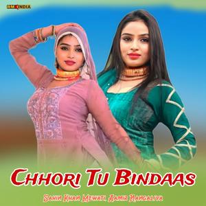 Chhori Tu Bindaas