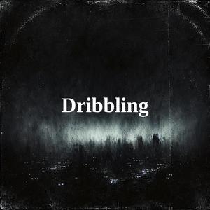 Dribbling