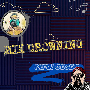 Mix Drowning (Cover)