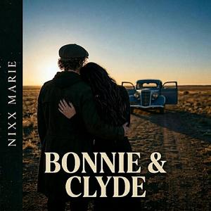 Bonnie & Clyde