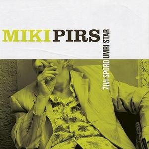 Miki Pirs - Političar