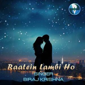 Raatein Lambi Ho