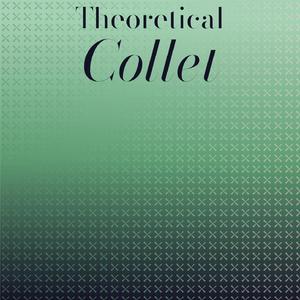 Theoretical Collet