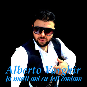 La multi ani cu toti cantam