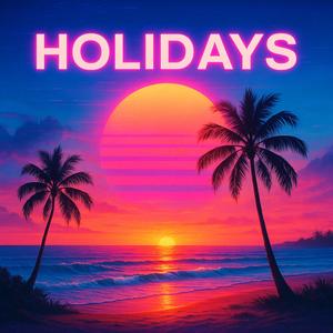 Holidays