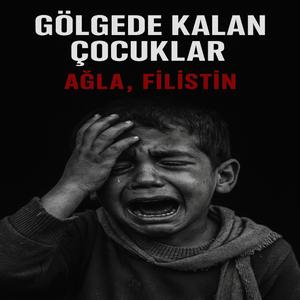 Ağla Filistin