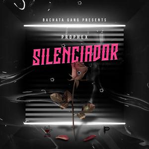 Silenciador (feat. Bachata Gang)
