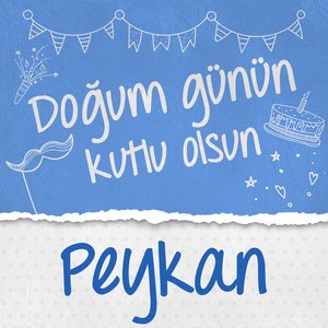 Doğum Günün Kutlu Olsun Peykan