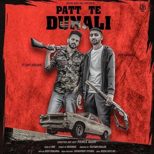 Patt Te Dunali (feat. GurChahal & Gavy Dhaliwal)