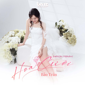 Hoa Cưới (Hiron Remix)