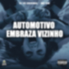 DJ VS ORIGINAL - Automotivo Embraza Vizinho