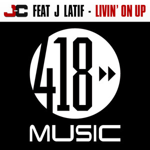 Livin' On Up (feat. J Latif) (Chris Sammarco Remix)