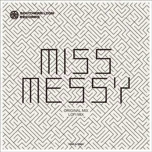 miss messy-original mix
