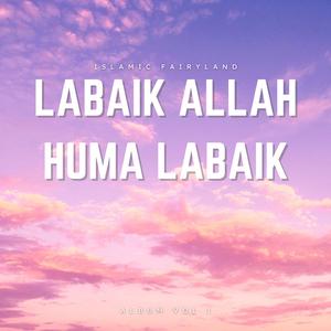 Labaik Allah Humma Labaik Talbiyah Hajj