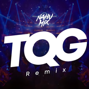 TQG (Remix)