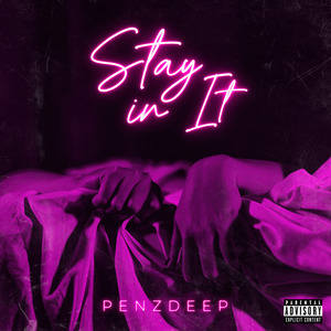Stay in It