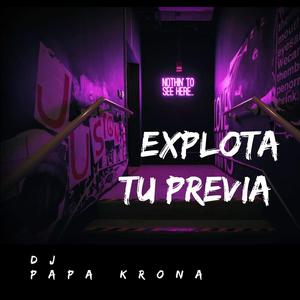 EXPLOTA TU PREVIA (FIESTERO)