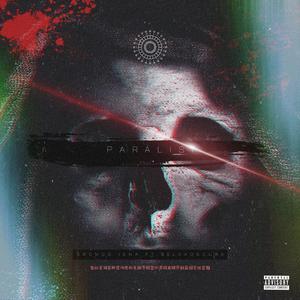 Paralisi #1 (feat. SelvaOscura, EVAD & eightball)