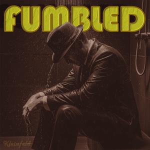 Fumbled
