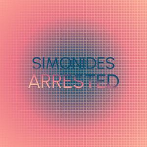Simonides Arrested