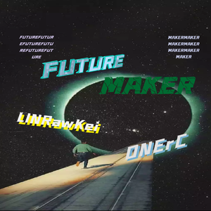 future maker [ProdFlowless]