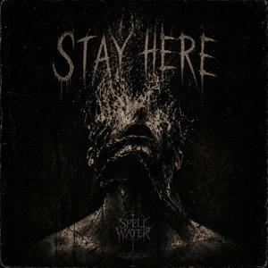 Stay Here
