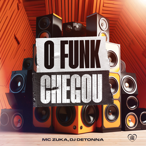O Funk Chegou