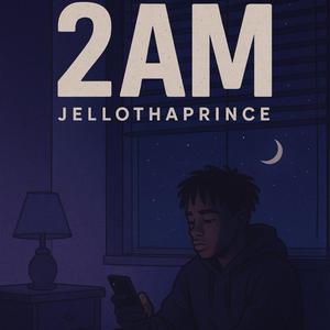 2 AM (feat. Yoitskidd & Madnessmademvl)