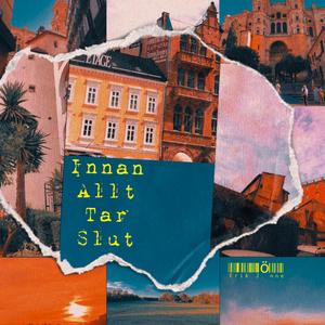 Innan Allt Tar Slut