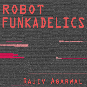 Robot Funkadelics
