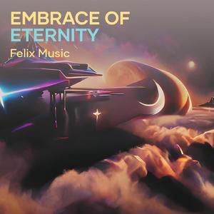 Embrace of Eternity