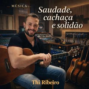 Saudade Cachaça e Solidão