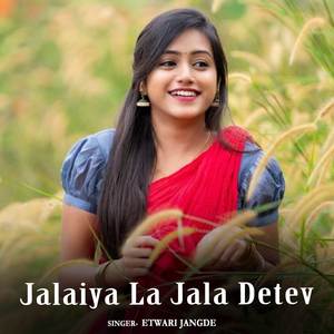 Jalaiya La Jala Detev