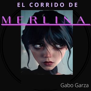 EL Corrido De Merlina