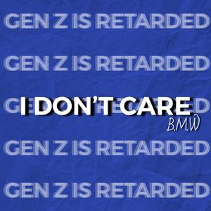 I Don't Care (Instrumental)