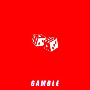 GAMBLE（Prod by 张杰骏）