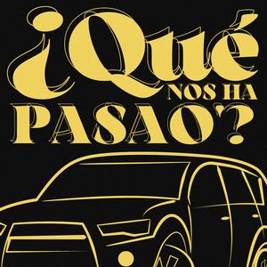 ¿Qué Nos Ha Pasao´?