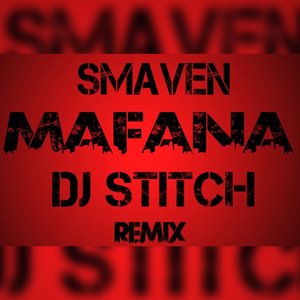 Mafana (Dj Stitch Remix)