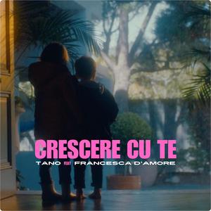 VOGLIO CRESCERE CU TE (feat. Francesca D'Amore)