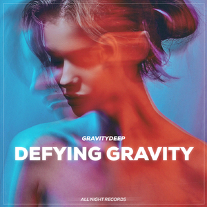 Defying Gravity
