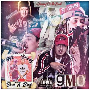 Bout a Bag (feat. GMO)