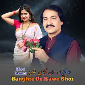 Banghre De Kawe Shor