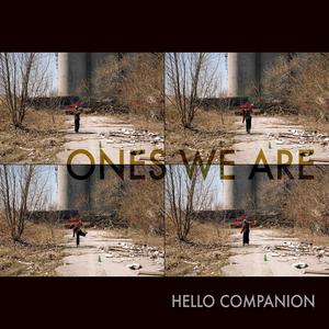 Ones We Are