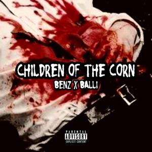 CHILDREN OF THE CORN (feat. BALLI)
