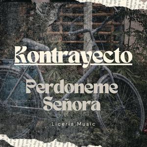 Perdoneme Señora