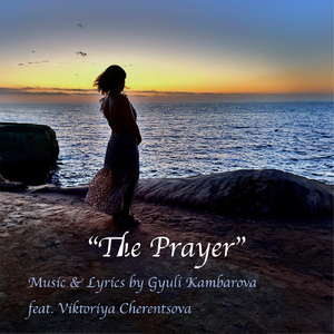 The Prayer (feat. Viktoriya Cherentsova)