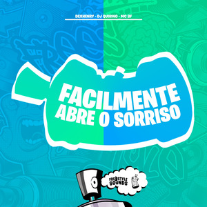 Facilmente Abre O Sorriso