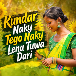 Kundar Naky Tego Naky Lena Tuwa Dari
